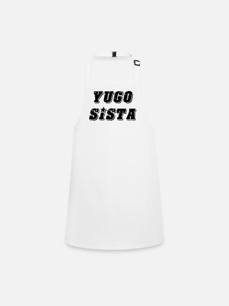Yugo sista - united style of Balkan - Children's Apron - white - Front