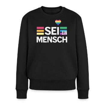 SEI EIN MENSCH - Statement für mehr Menschlichkeit - Frauen Premium Bio Pullover - Schwarz - Vorne - Julia (174cm)