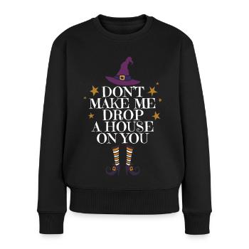 We Are The Daughters Of The Witches You Could Not - Frauen Premium Bio Pullover - Schwarz - Vorne - Julia (174cm)
