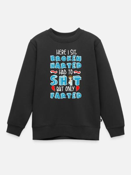 Furzender Liebeskummer Toilettengang - Kinder Premium Organic Sweatshirt - Schwarz