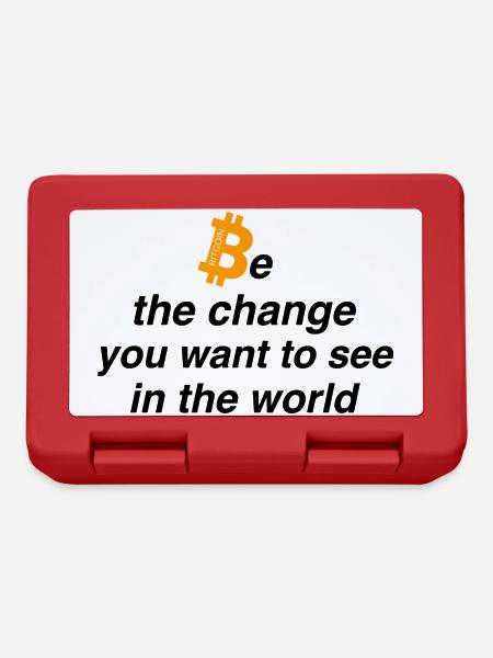 Be the change - Brotdose - Rot
