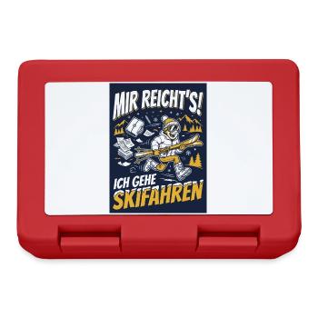 Mir reicht's! Ich gehe Skifahren – Skiurlaub - Brotdose - Rot - Vorne