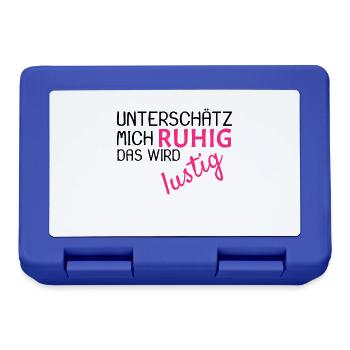 Unterschätz mich ruhig Spruch lustig - Brotdose - Royalblau - Vorne
