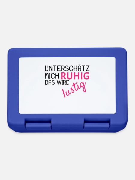 Unterschätz mich ruhig Spruch lustig - Brotdose - Royalblau