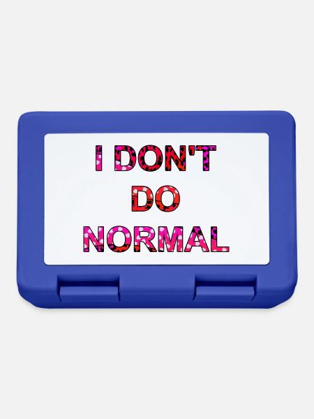 Ich mache nicht normal - I don't do normal - Brotdose - Royalblau