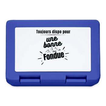Toujours dispo pour une bonne Fondue - Boîte à goûter - bleu royal - Devant