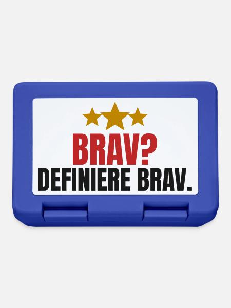 Brav? Definiere brav. - Brotdose - Royalblau