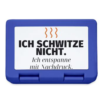 Ich schwitze nicht – Nachdruck-Relax - Brotdose - Royalblau - Vorne