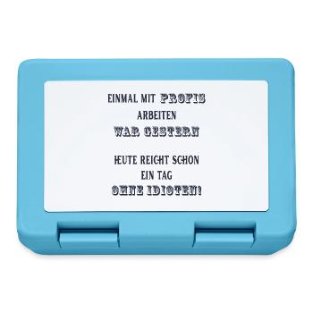 Einmal mit Profis arbeiten war gestern. - Brotdose - Saphirblau - Vorne