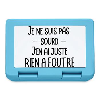 je ne suis pas sourd, j'en ai juste rien a foutre - Boîte à goûter - bleu saphir - Devant