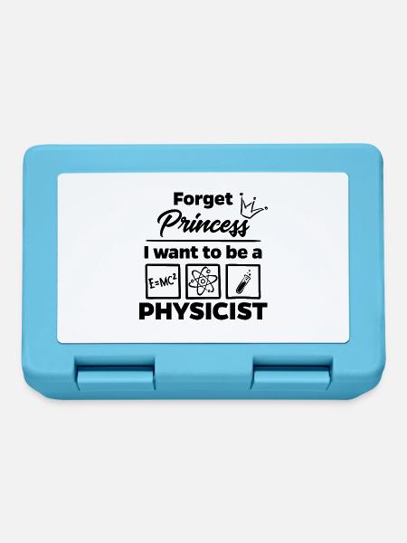 Forget Princess - I want to be a Physicist - Brotdose - Saphirblau