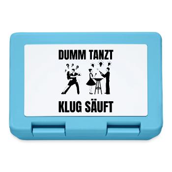 DUMM_TANZT-_KLUG_SAUFT - Brotdose - Saphirblau - Vorne