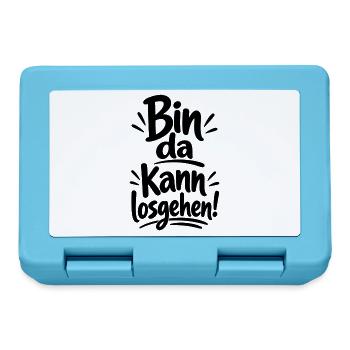 Bin da - Kann losgehen - Cooler Spruch - Brotdose - Saphirblau - Vorne