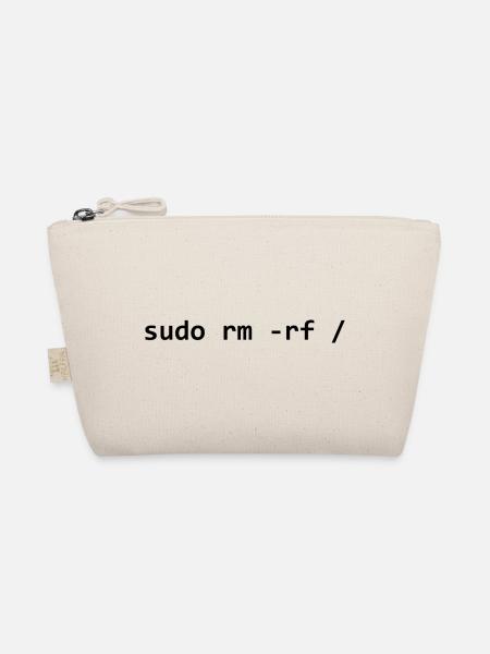 sudo rm rf - Organic Pouch - nature