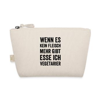 Wenn es kein Fleisch mehr gibt esse ich Vegetarier - Bio-Täschchen - Natur - Vorne