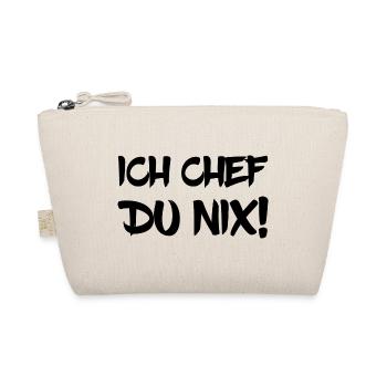 Ich Chef Du Nix! - Bio-Täschchen - Natur - Vorne