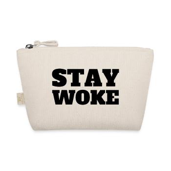 Stay Woke - Bio-Täschchen - Natur - Vorne