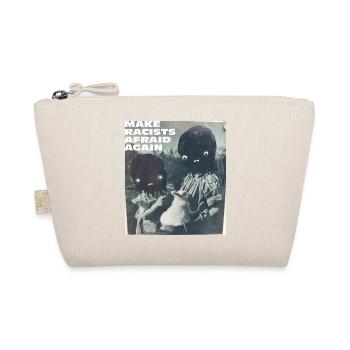 Make racists afraid again Fuck Nazis Racism FCK - Organic Pouch - nature - Front