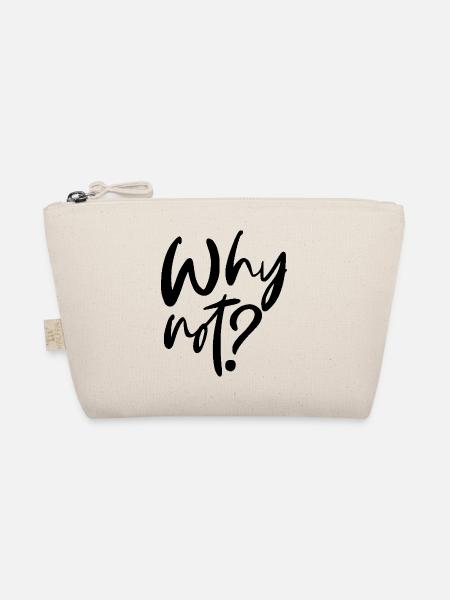 Why Not? - Bio-Täschchen - Natur