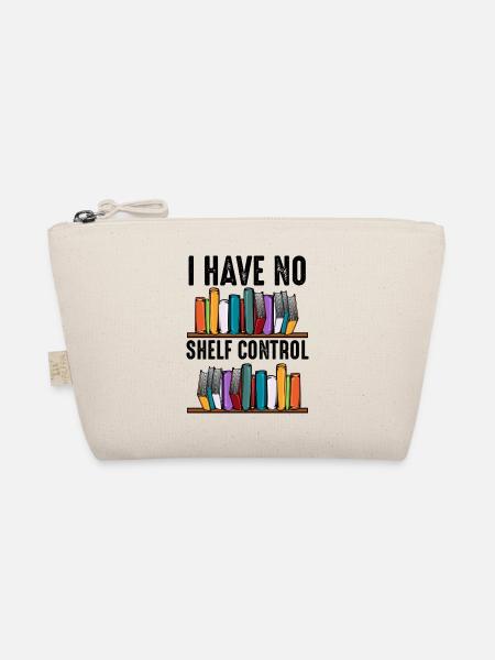 No Shelf Control Spruch Bücher Leser Geschenk - Bio-Täschchen - Natur