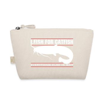 Je pêche le poisson-chat - tout le reste est un appât - Trousse biologique - nature - Devant