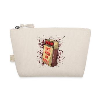 Matches See you in Hell Handle with Care - Bio-Täschchen - Natur - Vorne