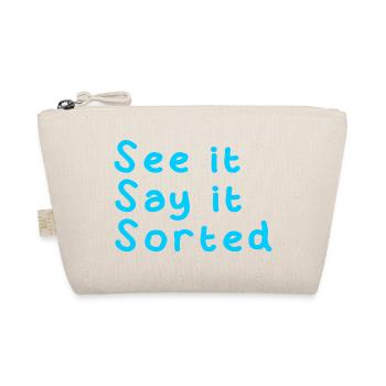SEE IT SAY IT SORTED - Bio-Täschchen - Natur - Vorne