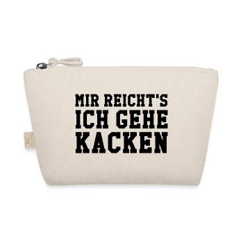 Mir reicht's ich gehe kacken - Bio-Täschchen - Natur - Vorne