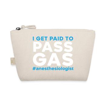 Ich werde fürs Gasgeben bezahlt #Anästhesist - Bio-Täschchen - Natur - Vorne