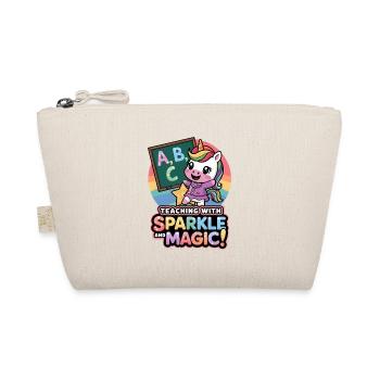 Teaching With Sparkle And Magic! - Organic Pouch - nature - Front