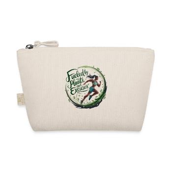 Fueled By Plants Not Excuses - Organic Pouch - nature - Front