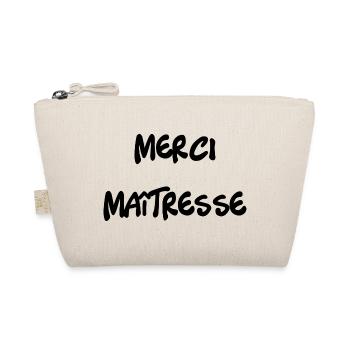 MERCI. MAÎTRESSE. MAÎTRE. MERCI MAÎTRESSE - Trousse biologique - nature - Devant