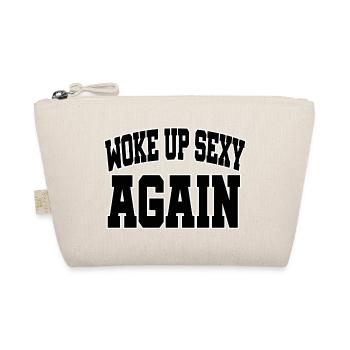 Woke Up Sexy Again - Bio-Täschchen - Natur - Vorne