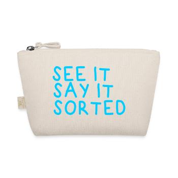 SEE IT SAY IT SORTED - Bio-Täschchen - Natur - Vorne
