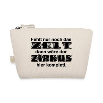 Fehlt nur noch das Zelt Zirkus - Bio-Täschchen - Natur - Vorne