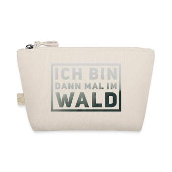 Ich bin dann mal im Wald - Bio-Täschchen - Natur - Vorne