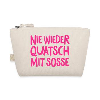 Nie wieder Quatsch mit Soße – Lustiger Spruch - Bio-Täschchen - Natur - Vorne