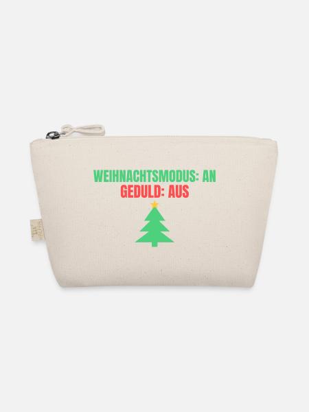 Weihnachtsmodus: an – Geduld: aus - Bio-Täschchen - Natur