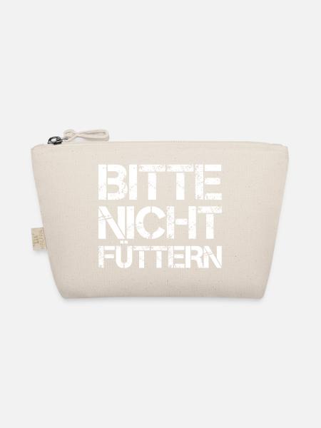 Bitte Nicht Füttern Lustiger Spruch Humor Shirt - Bio-Täschchen - Natur