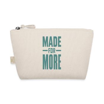 Made For More Spruch Geschenk - Bio-Täschchen - Natur - Vorne