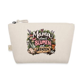 Mama pflanzt Blumen und Grenzen - Bio-Täschchen - Natur - Vorne