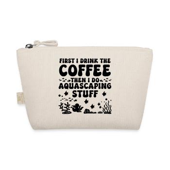 Aquascaping Spruch Kaffee - Bio-Täschchen - Natur - Vorne