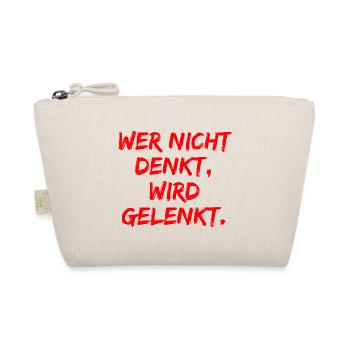 WER NICHT DENKT WIRD GELENKT, GEGEN POPULISMUS - Bio-Täschchen - Natur - Vorne