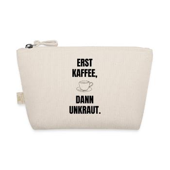 ​Garten Kaffee T-Shirt – Erst Kaffee, Dann Unkraut - Bio-Täschchen - Natur - Vorne