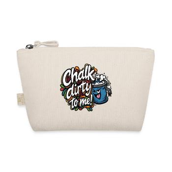 Chalk_Dirty_Too - Bio-Täschchen - Natur - Vorne
