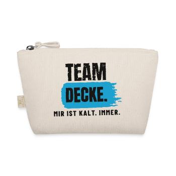 Team Decke – mir ist kalt - Bio-Täschchen - Natur - Vorne