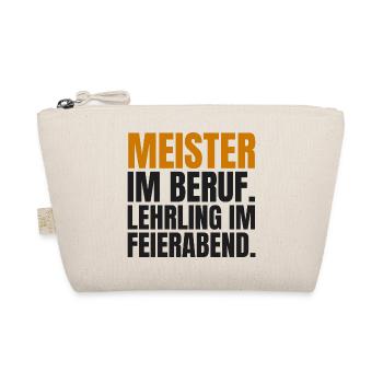 Meister im Beruf. Lehrling im Feierabend - Bio-Täschchen - Natur - Vorne