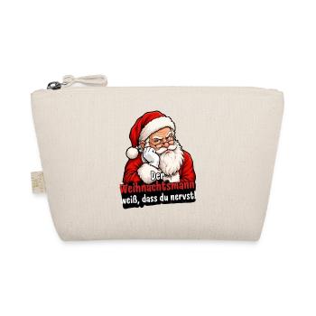 Der Weihnachtsmann weiß, dass du nervst - Bio-Täschchen - Natur - Vorne