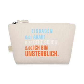 Eisbaden: Aaah! Geht schon. Ich bin unsterblich. - Bio-Täschchen - Natur - Vorne