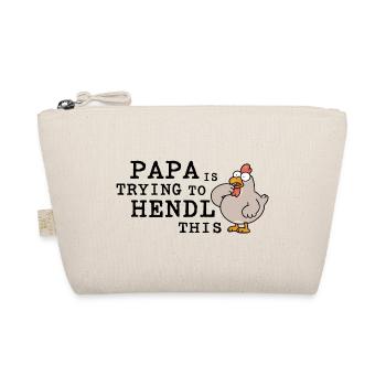 Papa Is Trying to Hendl This – Lustiger Hahnspruch - Bio-Täschchen - Natur - Vorne